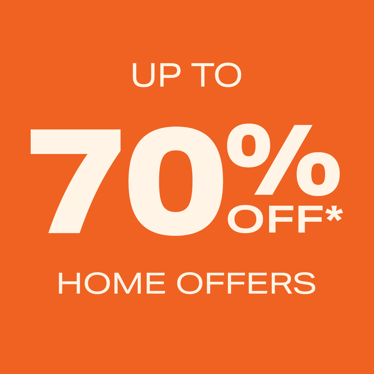 Home Offers: Up to 70% Off